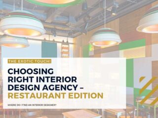 Choosing Right Interior Design Agency – Restaurant Edition